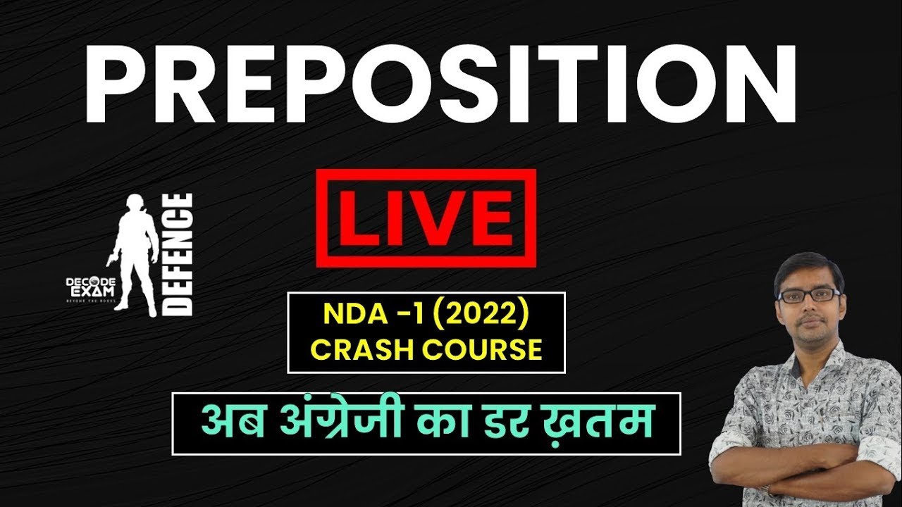 NDA/MNS/CDS 1 2022 CRASH COURSE || ENGLISH || PREPOSITION