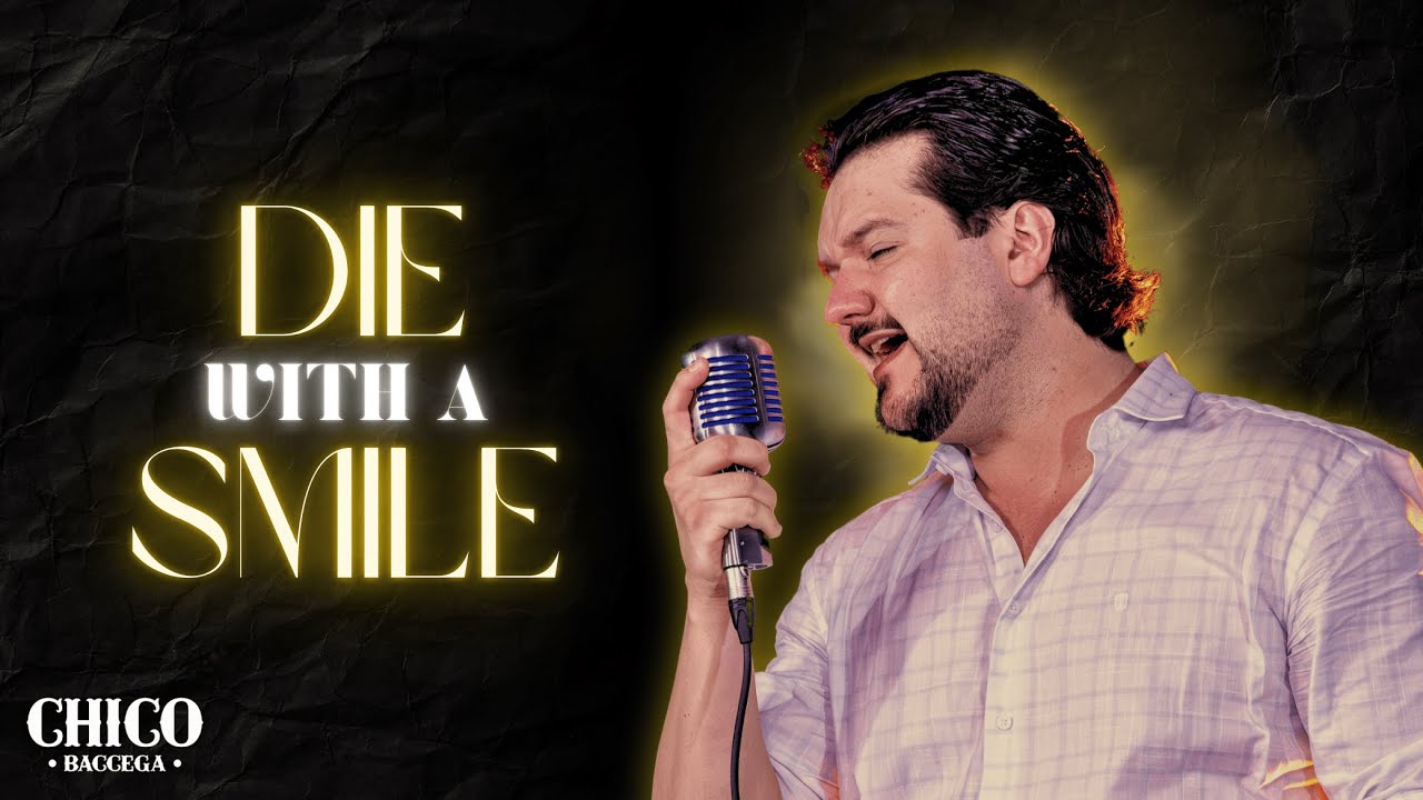 Lady Gaga, Bruno Mars - Die With A Smile (Cover By Chico Baccega)
