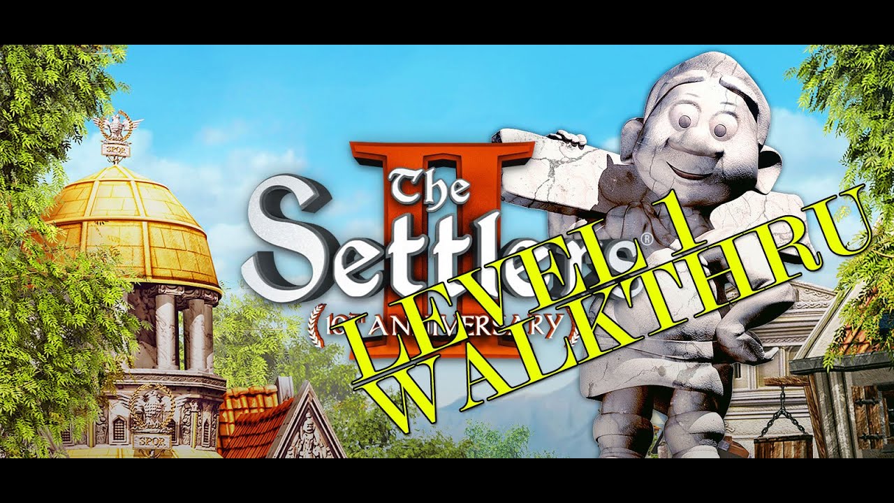 The Settlers II (2) 10th Anniversary Edition Campaign Level 1 Walkthru