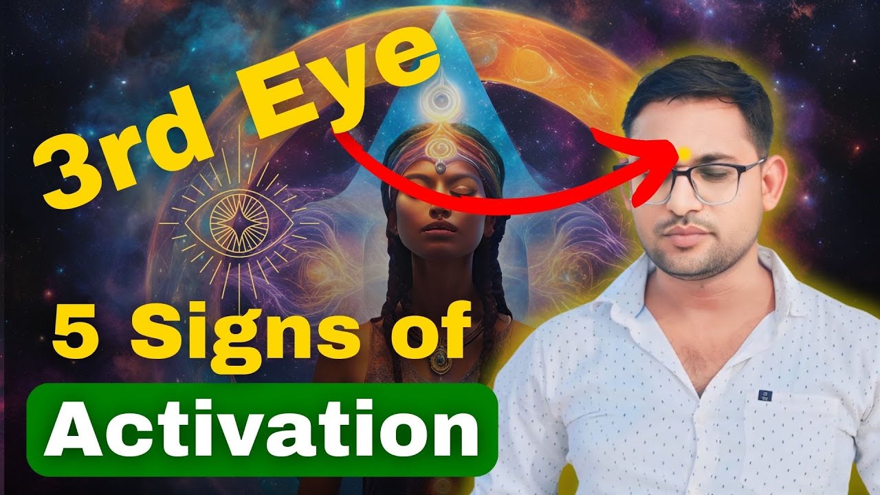 ये 5 संकेत बताते है कि आपकी 3rd Eye खुलने वाली हैं | Third Eye Activation 5 Signs