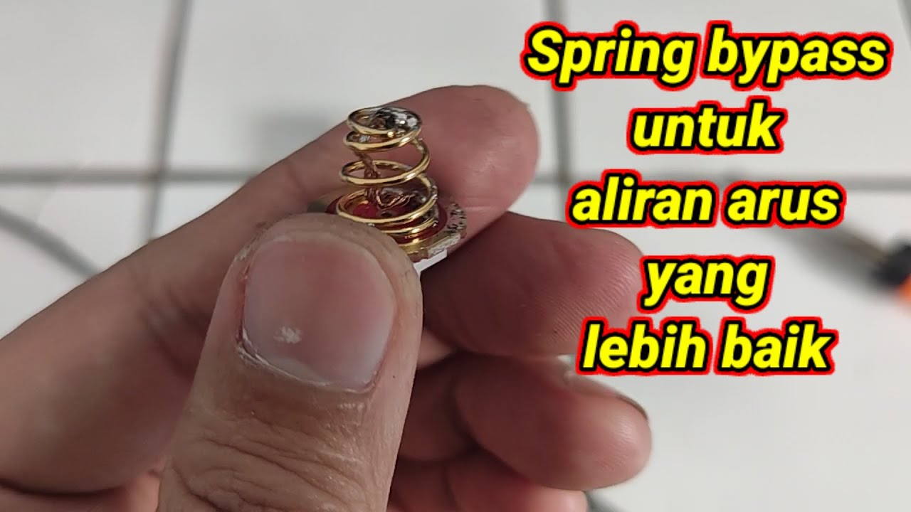 Spring bypass untuk driver dan tail switch senter upgrade