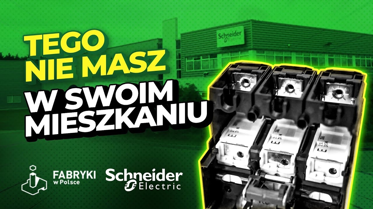 Jak powstają wyłączniki prądu Schneider &ndash; Fabryki w Polsce