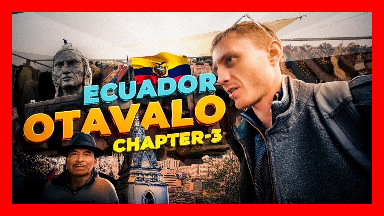 Meeting Quechua Speakers in Ecuador's Beautiful Otavalo! (Chapter 3)