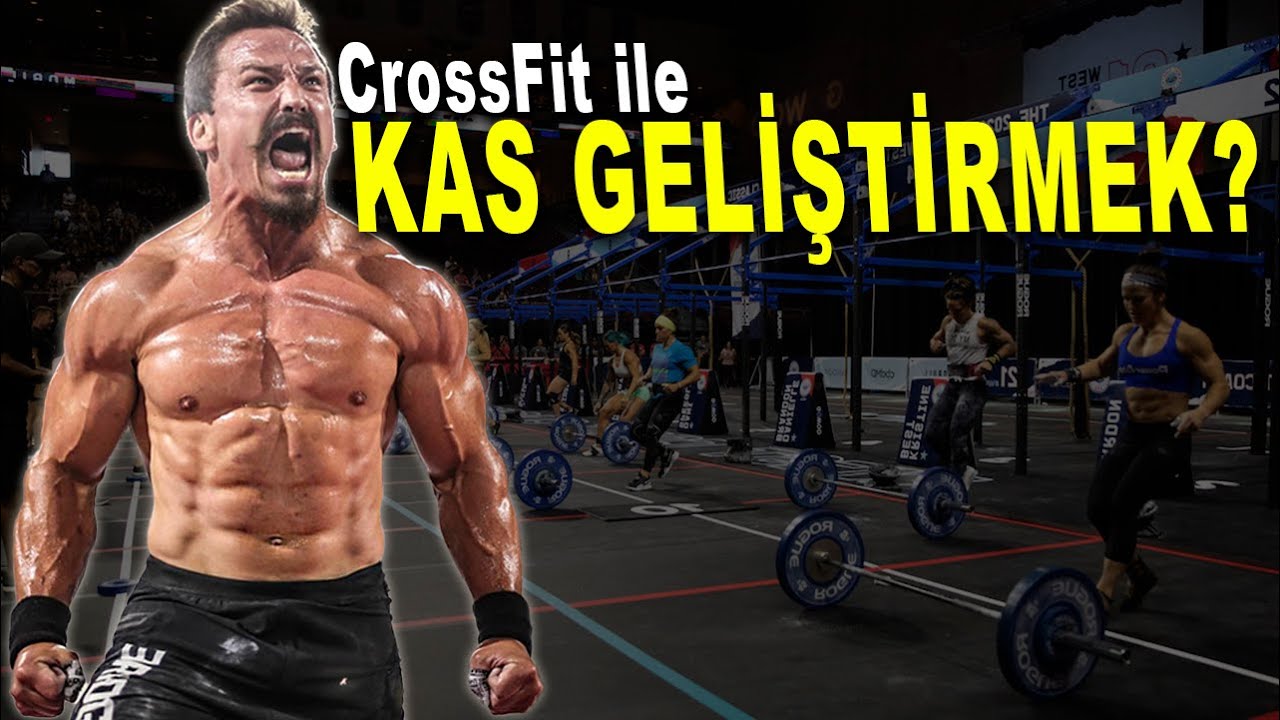 Crossfit Nedir? Kas Geliştirir Mi? - İşte Her Şey