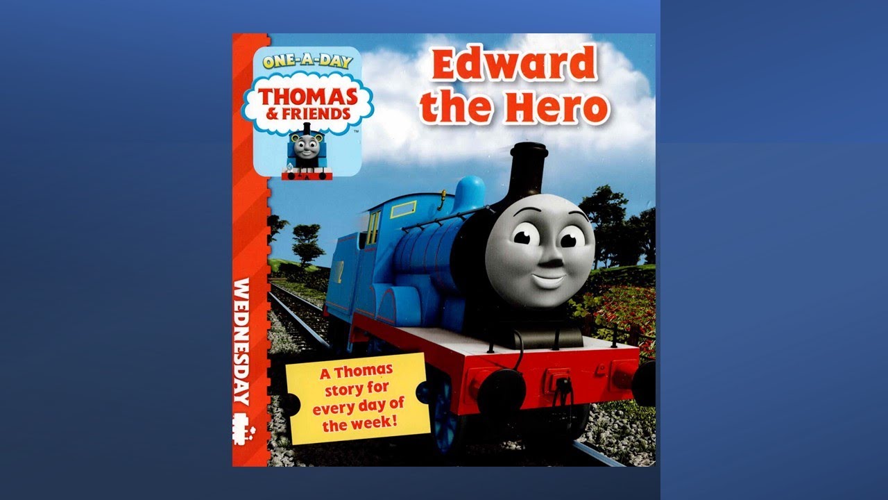 Thomas and Friends - Edward the Hero