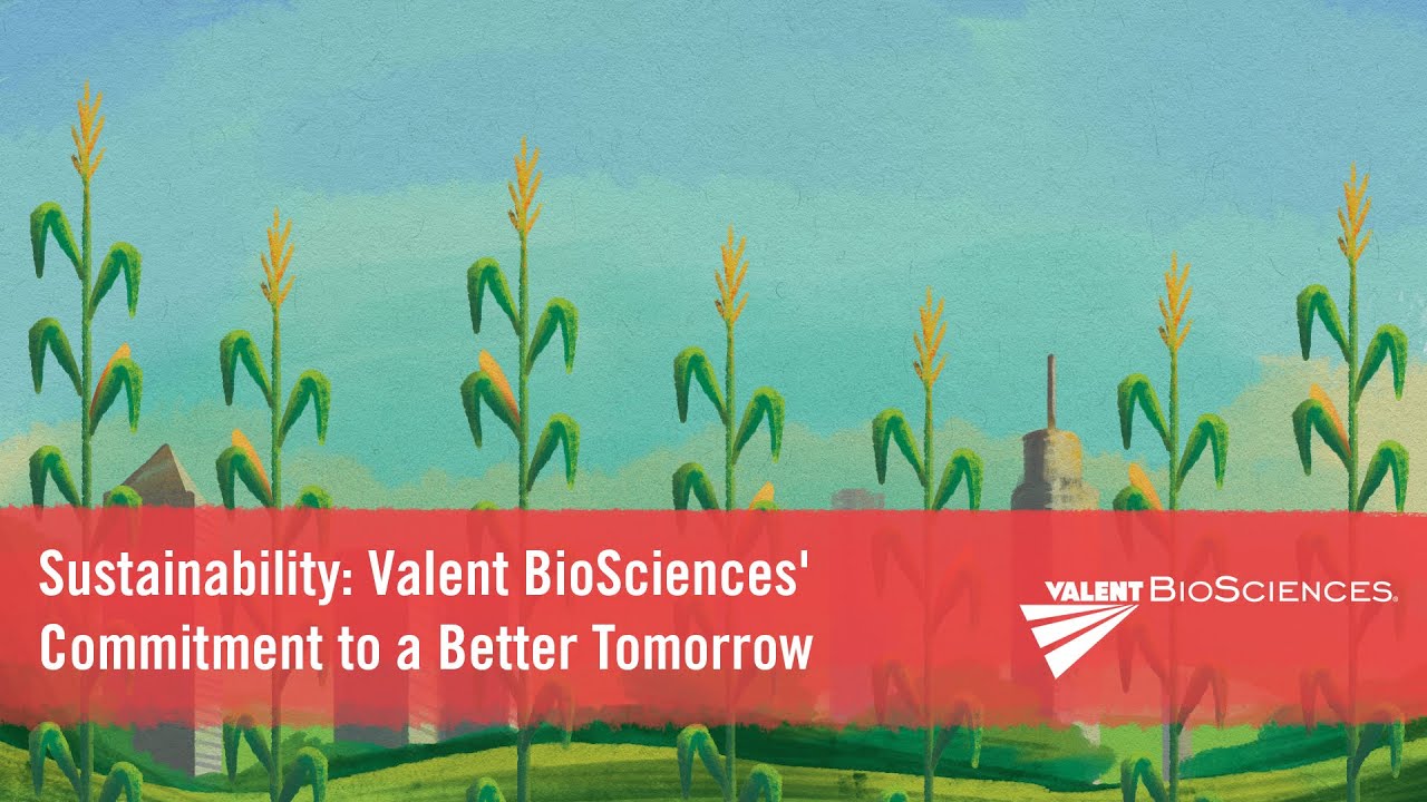 Sustainability: Valent BioSciences' Commitment to a Better Tomorrow