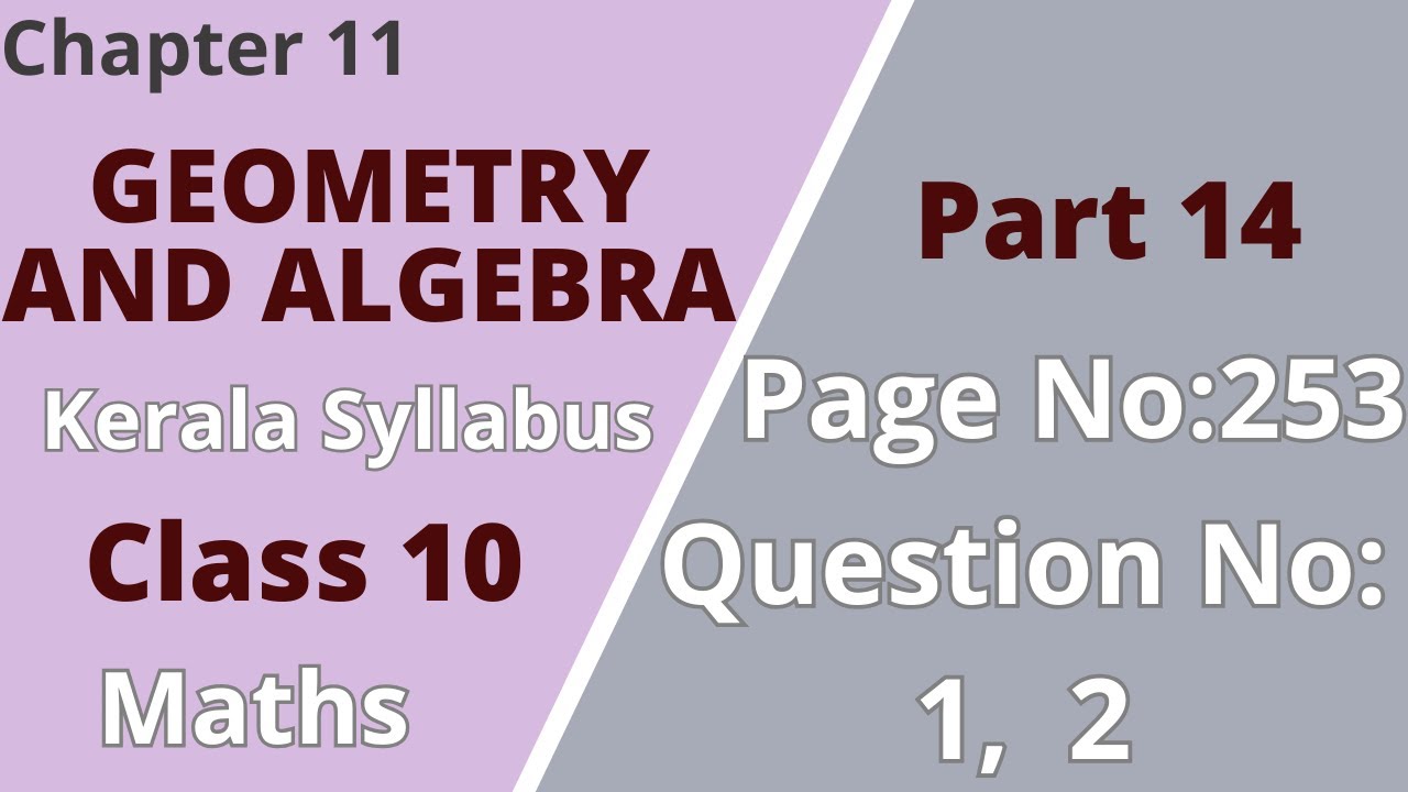 Class10 |Maths |Chapter11 |Geometry and Algebra |PageNo:253;Question No:1,2 |KeralaSyllabus |Part 14