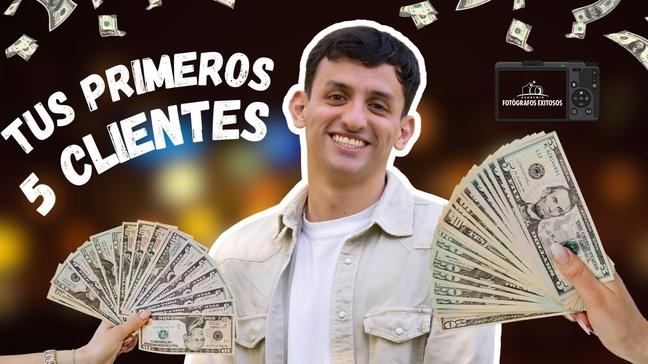 Cómo Conseguir Tus PRIMEROS 5 Clientes Pagos de Fotografía (Aunque Nadie Te Conozca)