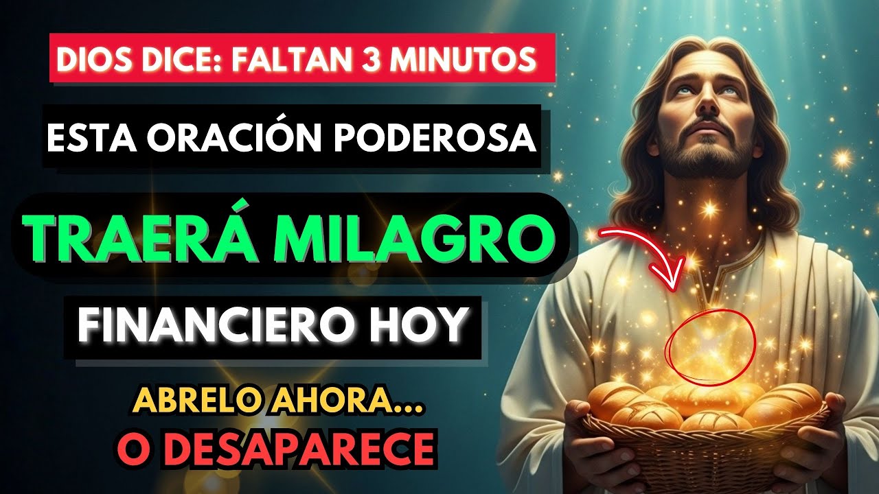 DIOS DICE: ESTA ORACIÓN PODEROSA TRAE MILAGRO FINANCIERO, PAGA DEUDAS Y SUPRE NECESIDADES URGENTES