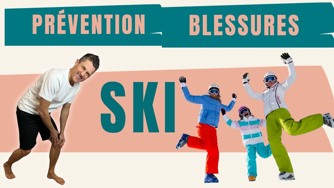SKI sans BLESSURE - Préparer sa saison