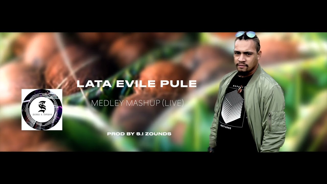 MEDLEY MASHUP (LIVE) feat. Lata Evile Pule [S.I ZOUNDS OFFICIAL AUDIO 2024]