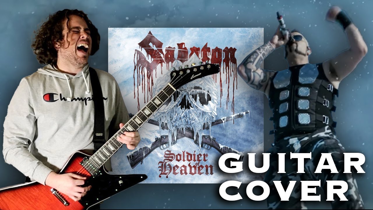 Sabaton - Soldier of Heaven Guitar Cover