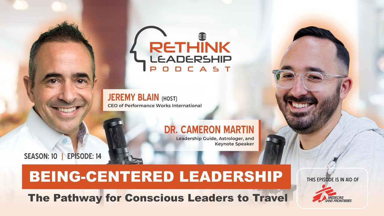 RLP S10E14: Being-Centered Leadership – The pathway for conscious leaders to travel