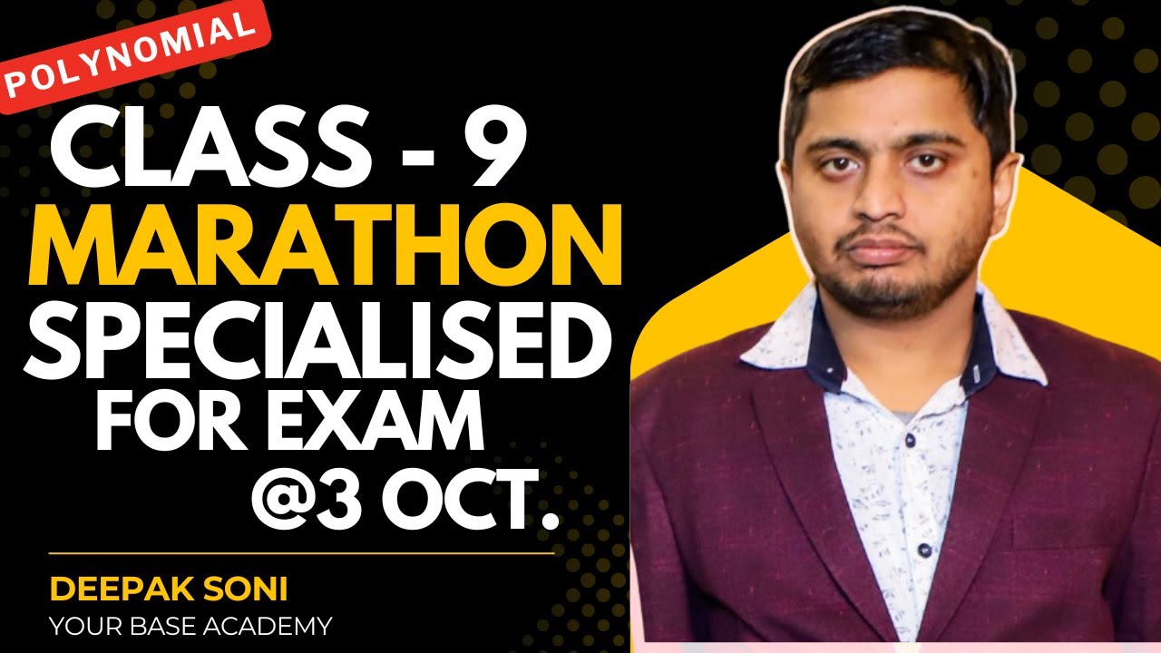 Class 9 | POLYNOMIAL MARATHON | Entire Chapter | Your Base Academy | 2025