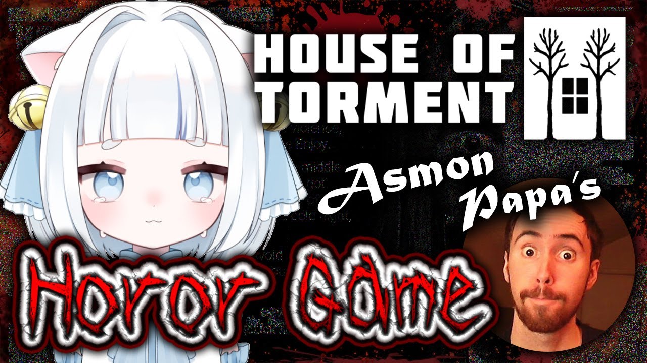 Kasii Plays Asmon Papa's Horror Game!【House of Torment】