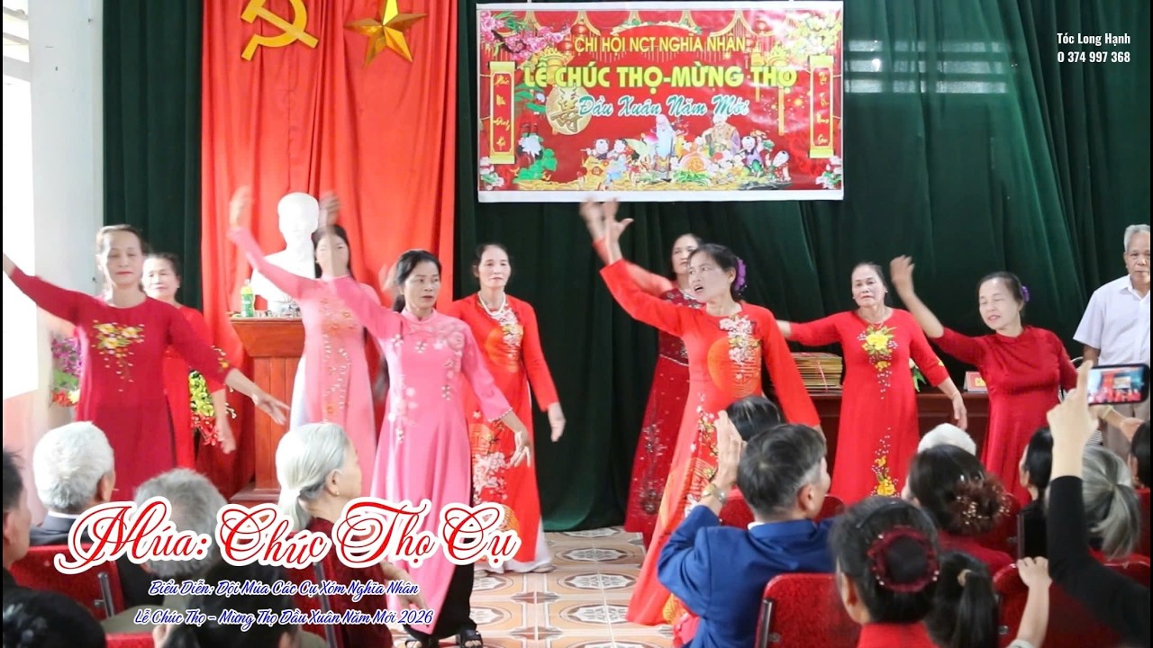 Múa Chúc Thọ Cụ - Lễ Chúc Thọ Mừng Thọ Đầu Xuân 2026 Tại Xóm Nghĩa Nhân Xã Nghĩa Hưng