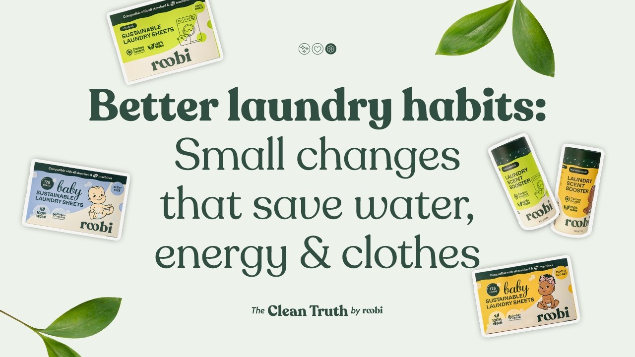 Better Laundry Habits: Small Changes That Save Water, Energy, and Clothes