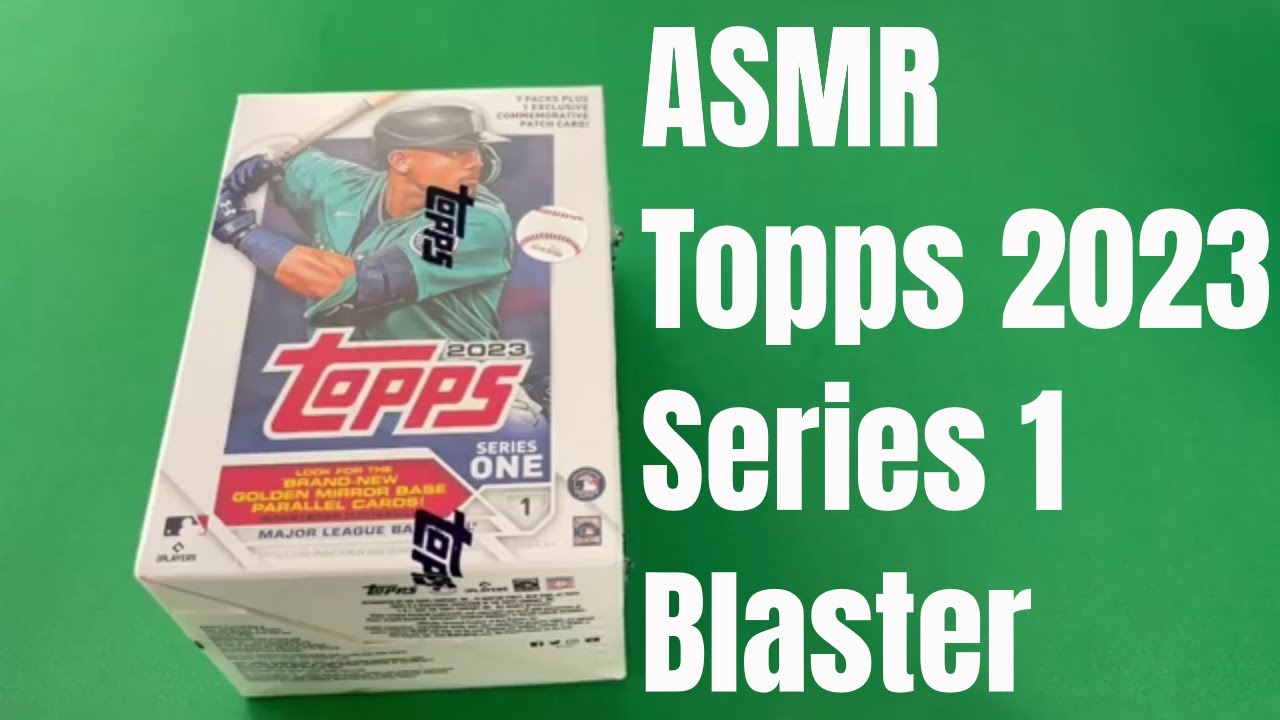 Topps 2023 Series 1 Blaster ASMR