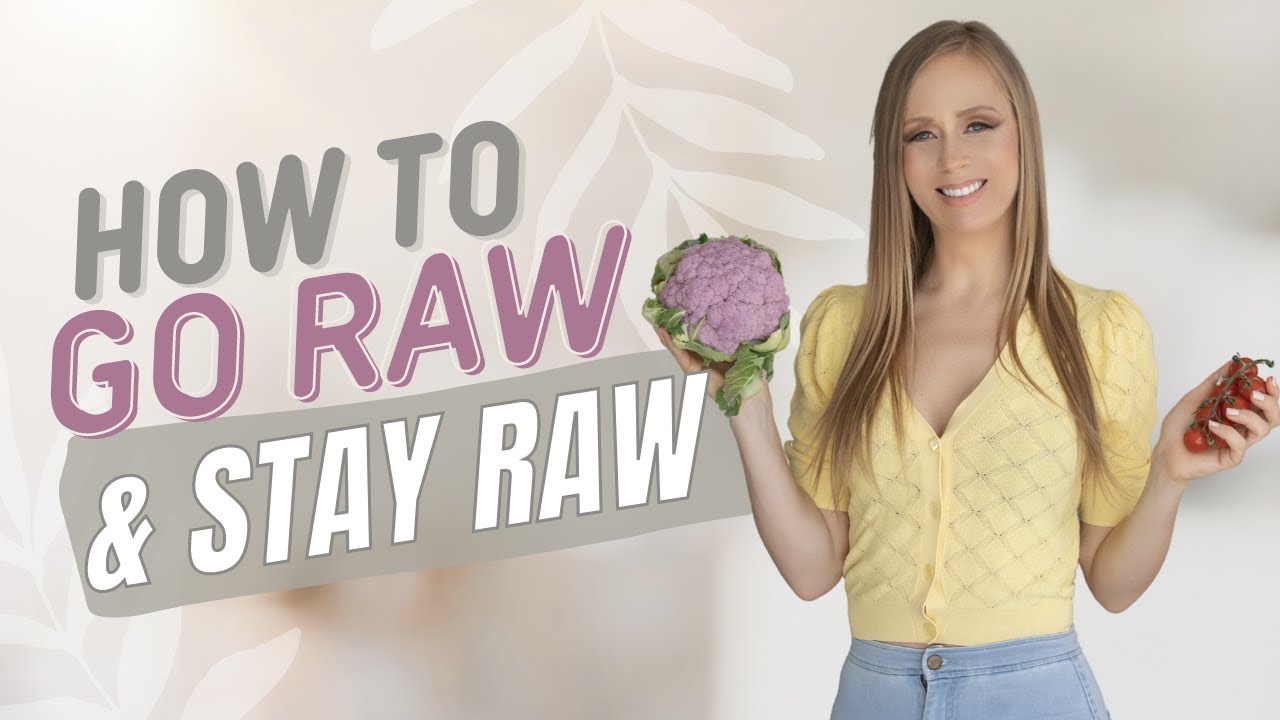 HOW TO TRANSITION RAW VEGAN & STAY RAW VEGAN!!