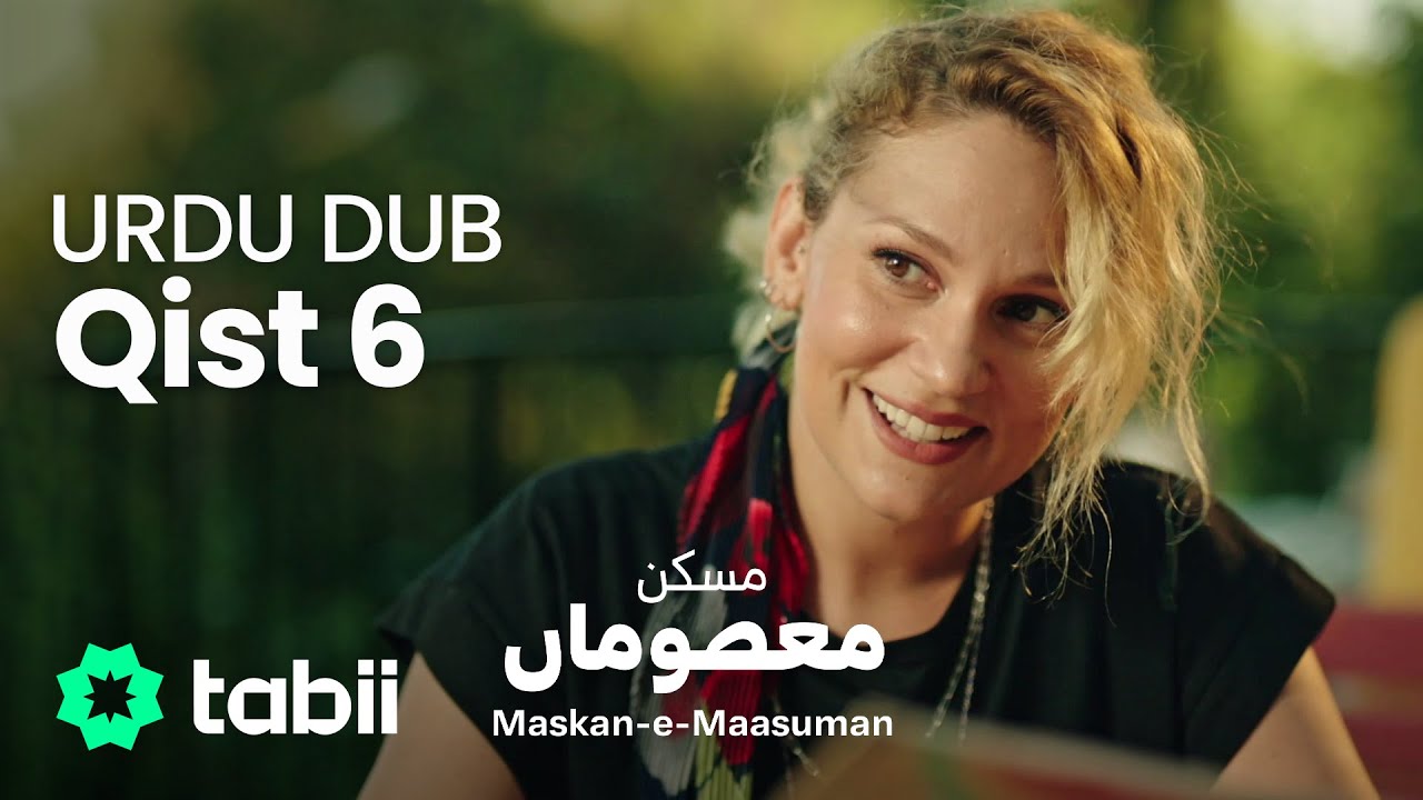 Maskan-e-Maasuman | Qist 6 [URDU DUB]