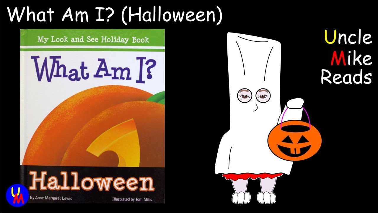 Uncle Mike Reads What Am I?
