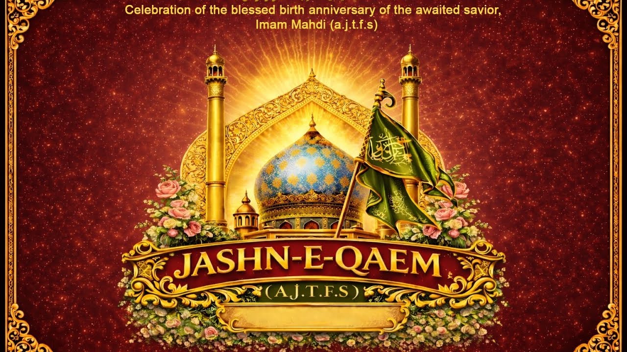 JASHN-E-QAEM [a.s] || AZAKHANA E JANABE ZAINAB s.a MAHAKALI ANDHERI EAST