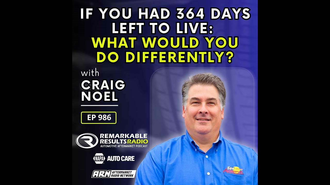 If You Had 364 Days Left to Live: What Would You Do Differently? [RR 986]