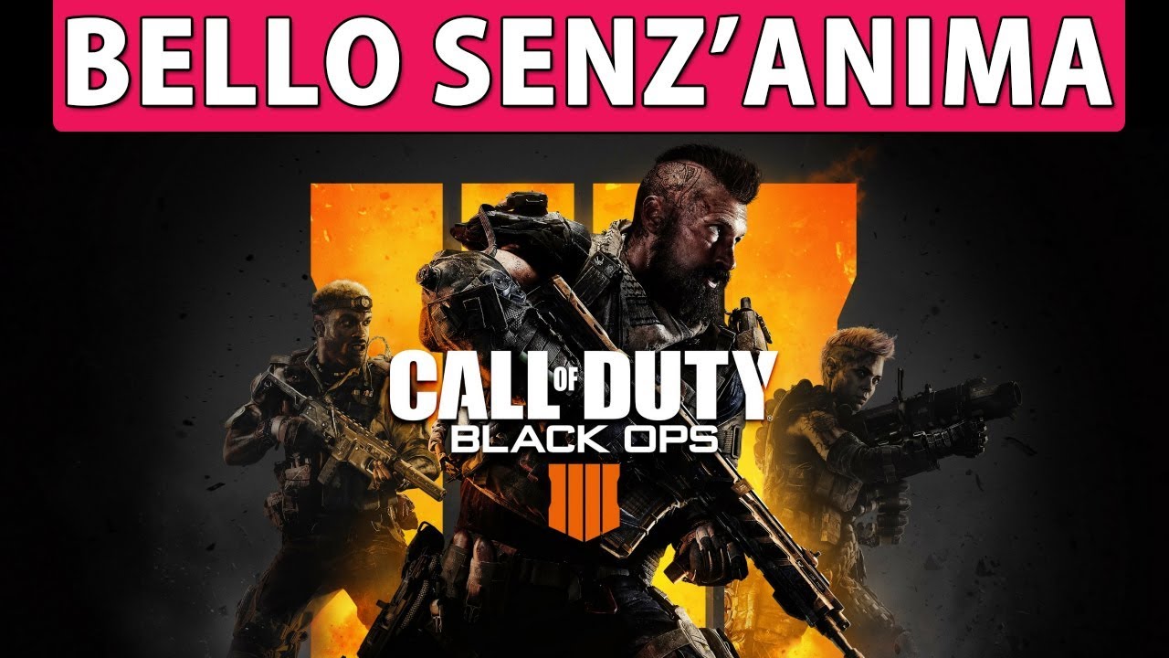 BELLO SENZ'ANIMA ► CALL OF DUTY BLACK OPS 4 [Recensione]