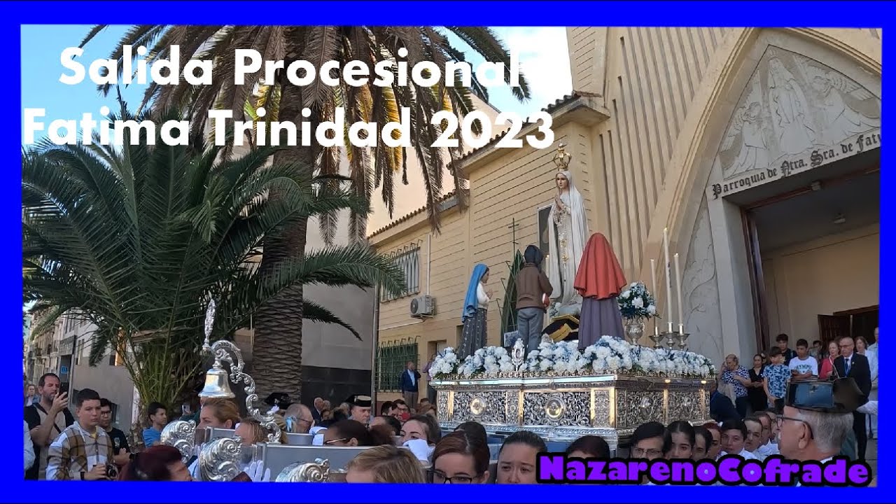 Fátima de la Trinidad 2023 | Salida