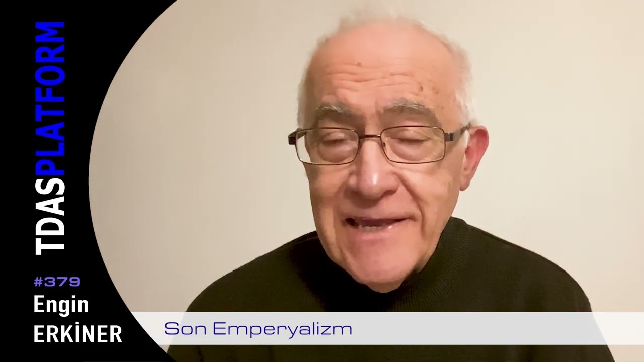 Engin Erkiner - Son Emperyalizm #379