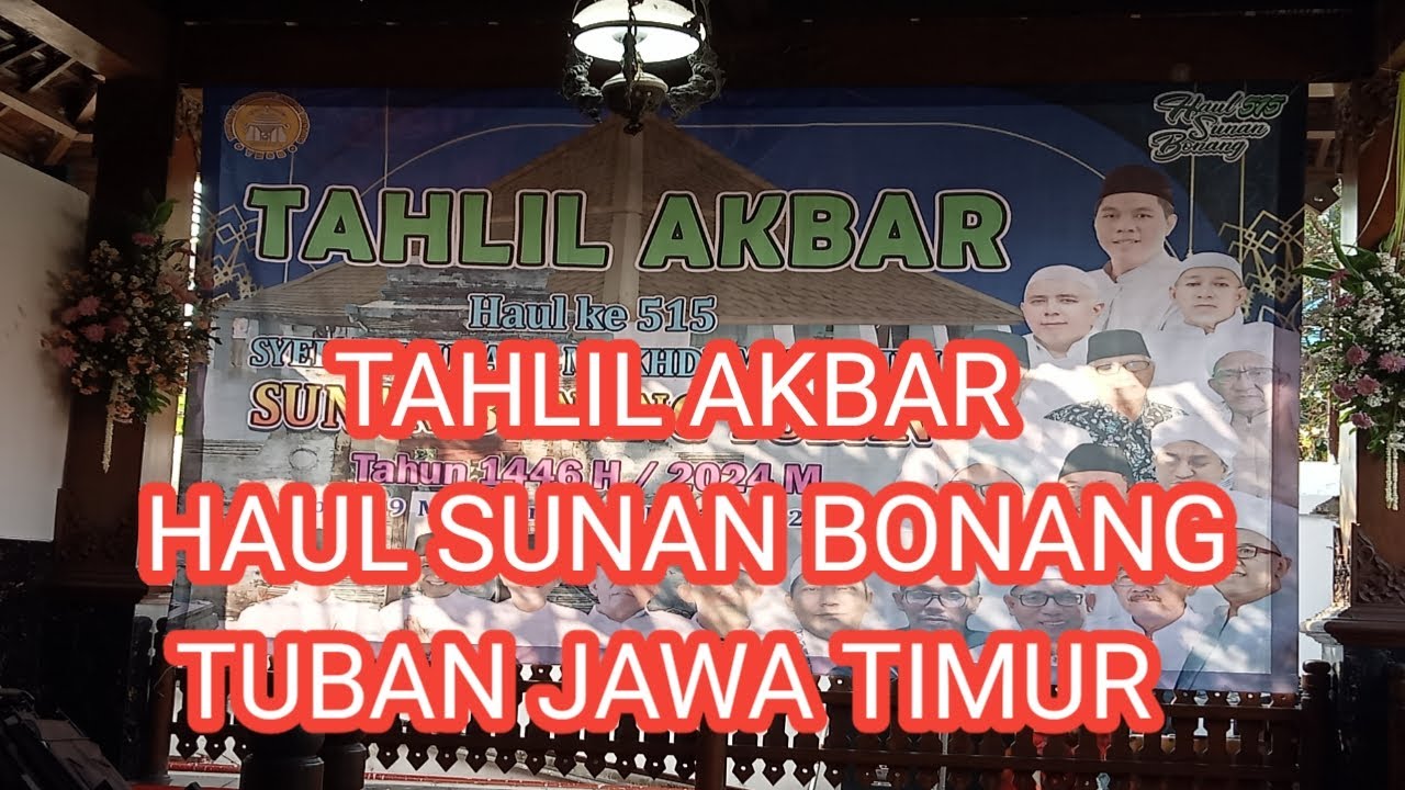 #LIVE TAHLIL AKBAR HAUL SUNAN BONANG KE 515 TUBAN JAWA TIMUR