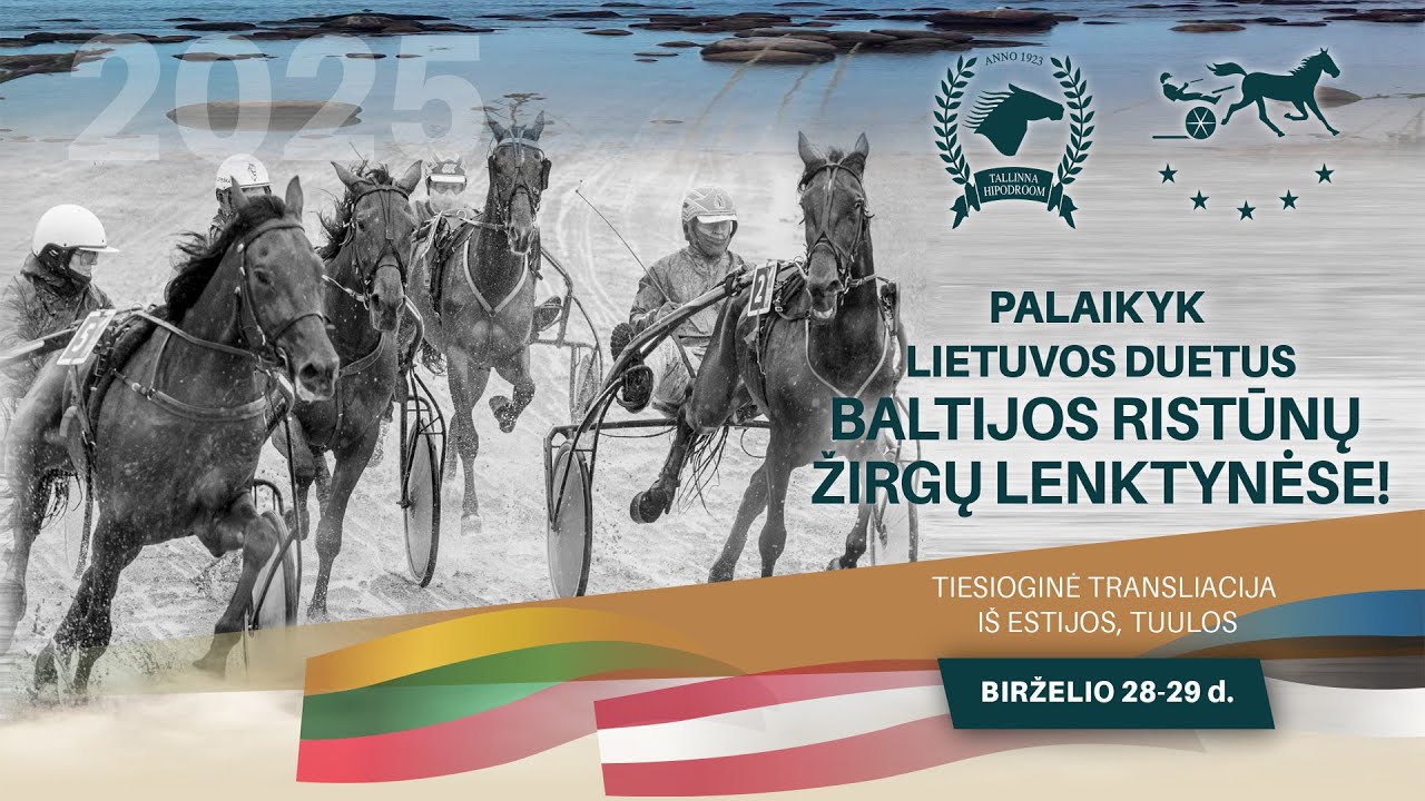 BALTIJOS RISTŪNŲ ŽIRGŲ LENKTYNĖS - tiesioginė transliacija iš Estijos, Tuulos