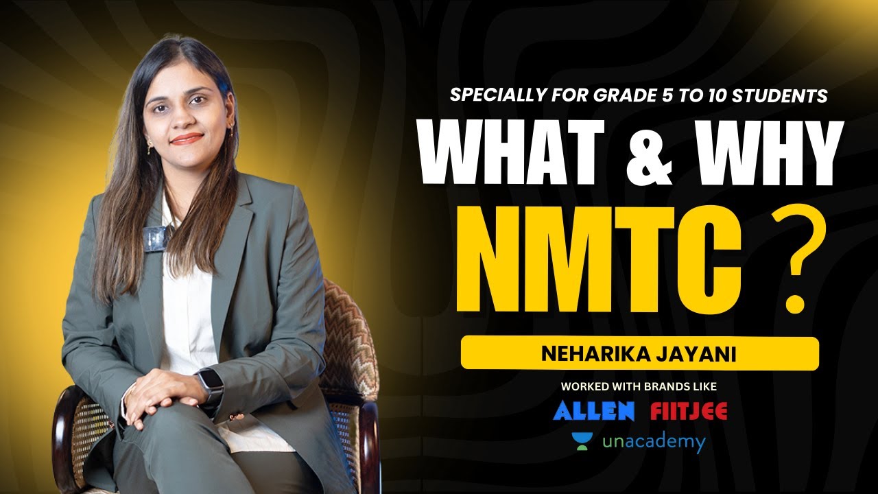 What is NMTC and Why to prepare ?