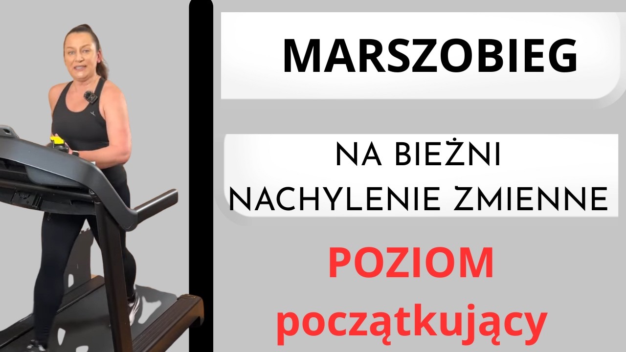 #43: 45 MIN TRENING na BIEŻNI dla POCZĄTKUJĄCYCH | Marsz + Bieg | Nachylenie do 5%