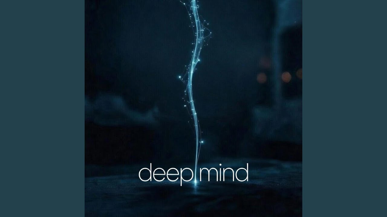 Deep Mind