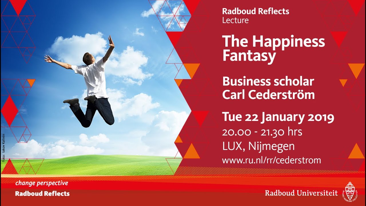 The Happiness Fantasy | Lecture by business scholar Carl Cederström