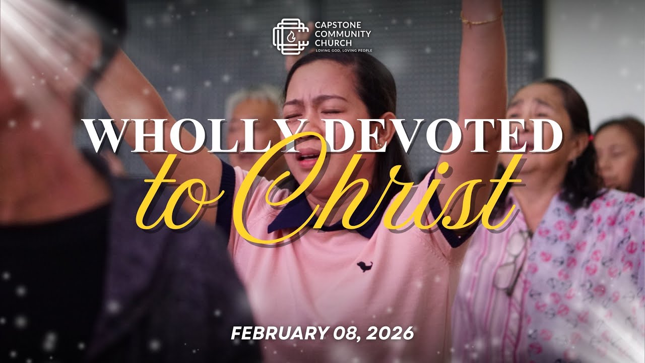 Wholly Devoted to God! | February 08, 2026