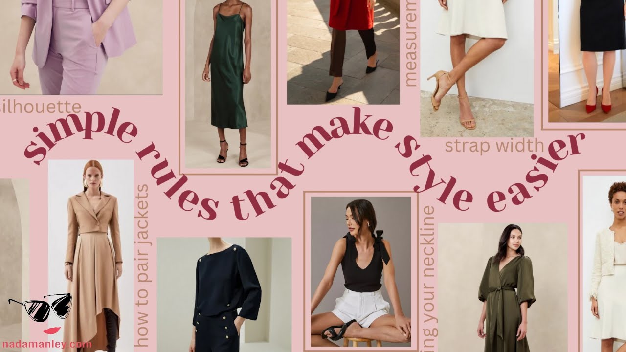 Simple Rules That Make Style EASIER