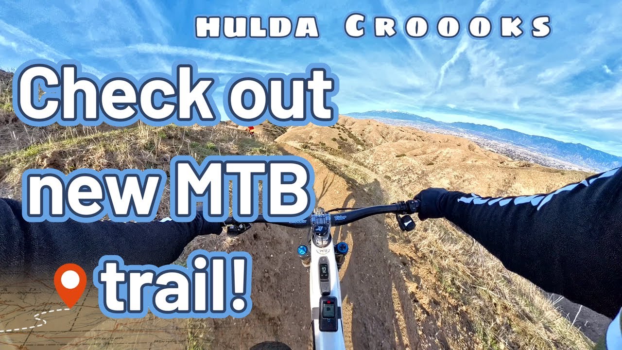 Check out the new MTB trail | Hulda Crooks