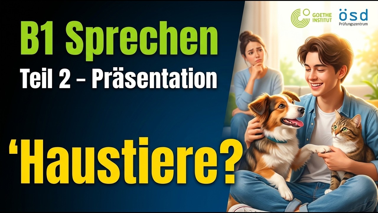 Haustier | Sprechen Teil 2 Präsentation | Goethe & ÖSD B1 Exam