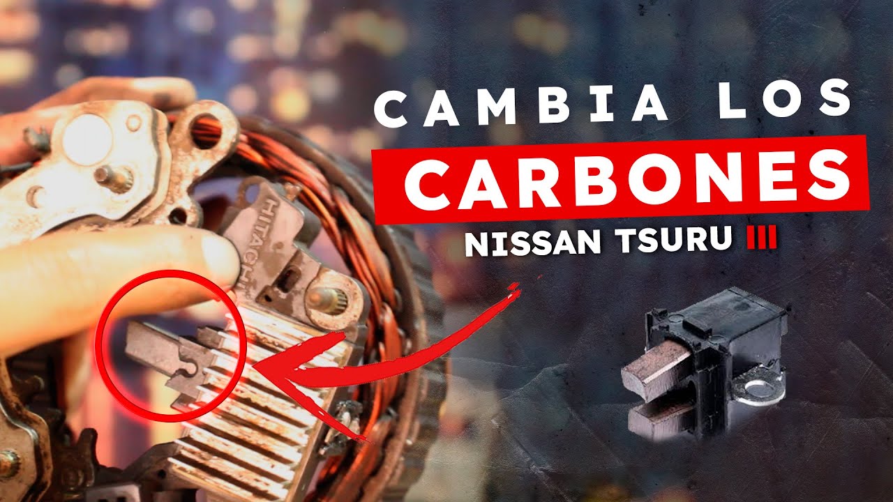 Cómo cambiar los carbones del alternador en 6 minutos Nissan Tsuru lll | Circuito Elite
