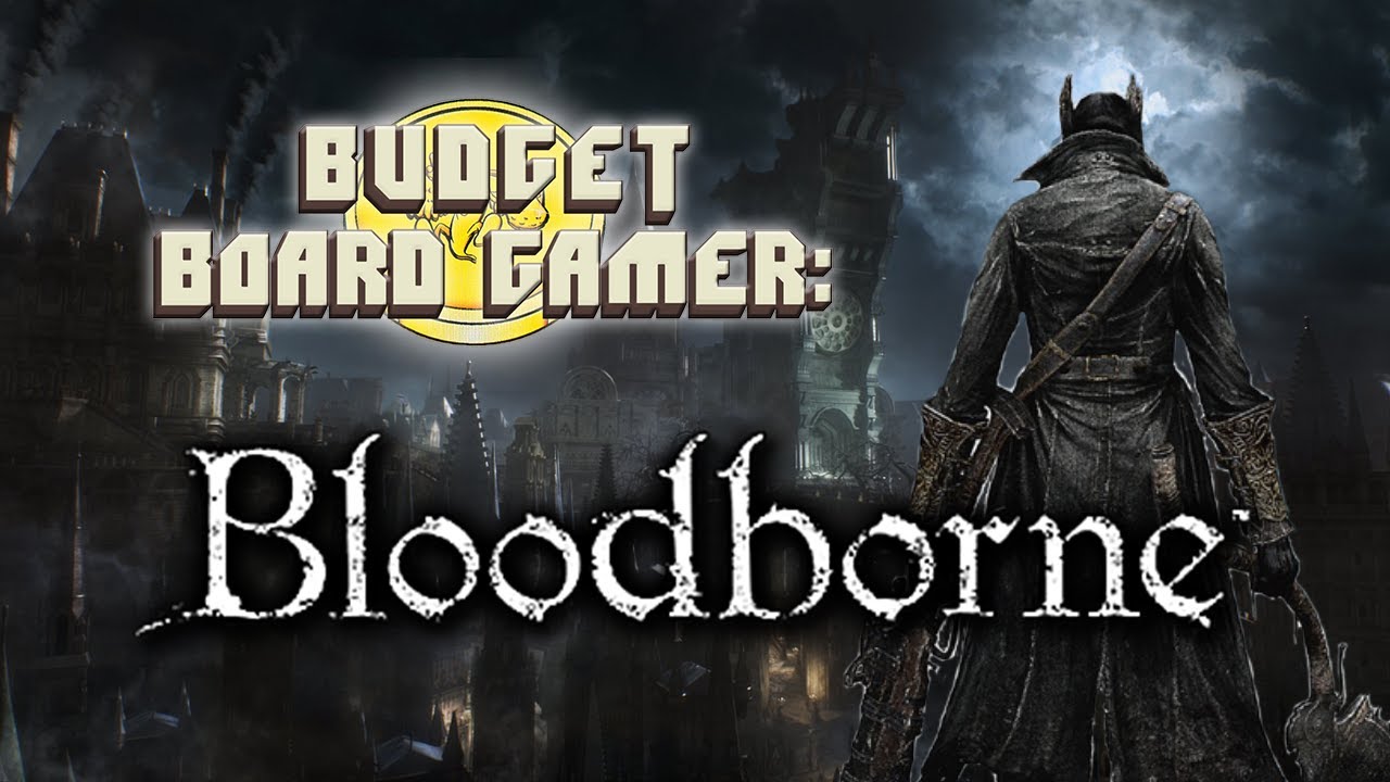 Bloodborne- The Card Game: Budget Board Gamer