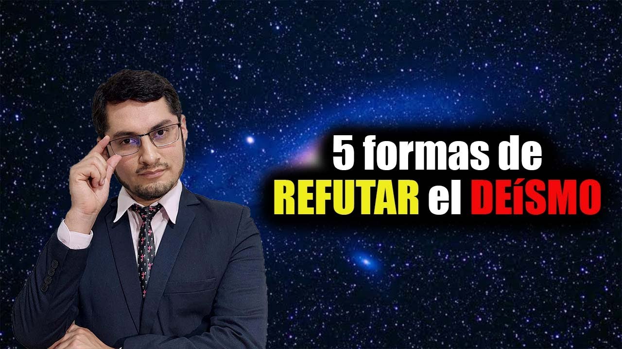 Refutación al DEÍSMO