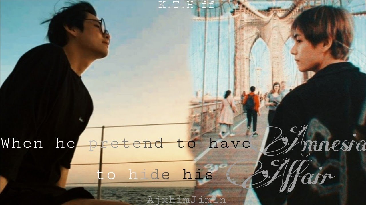 When he pretend to have amnesia to hide his affair ||Taehyung ff||3/5