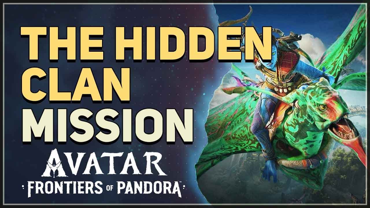 The Hidden Clan Avatar Frontiers of Pandora