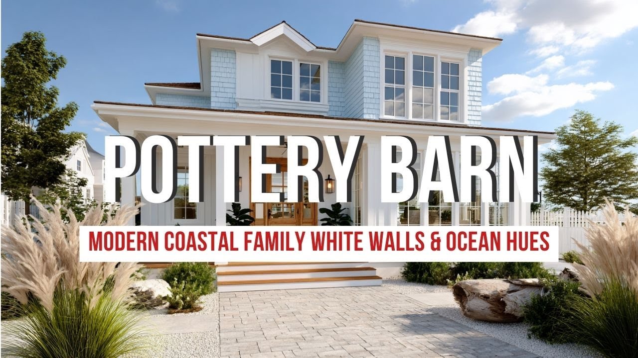 Modern Coastal Family Home with Pottery Barn   White Walls & Ocean Hues