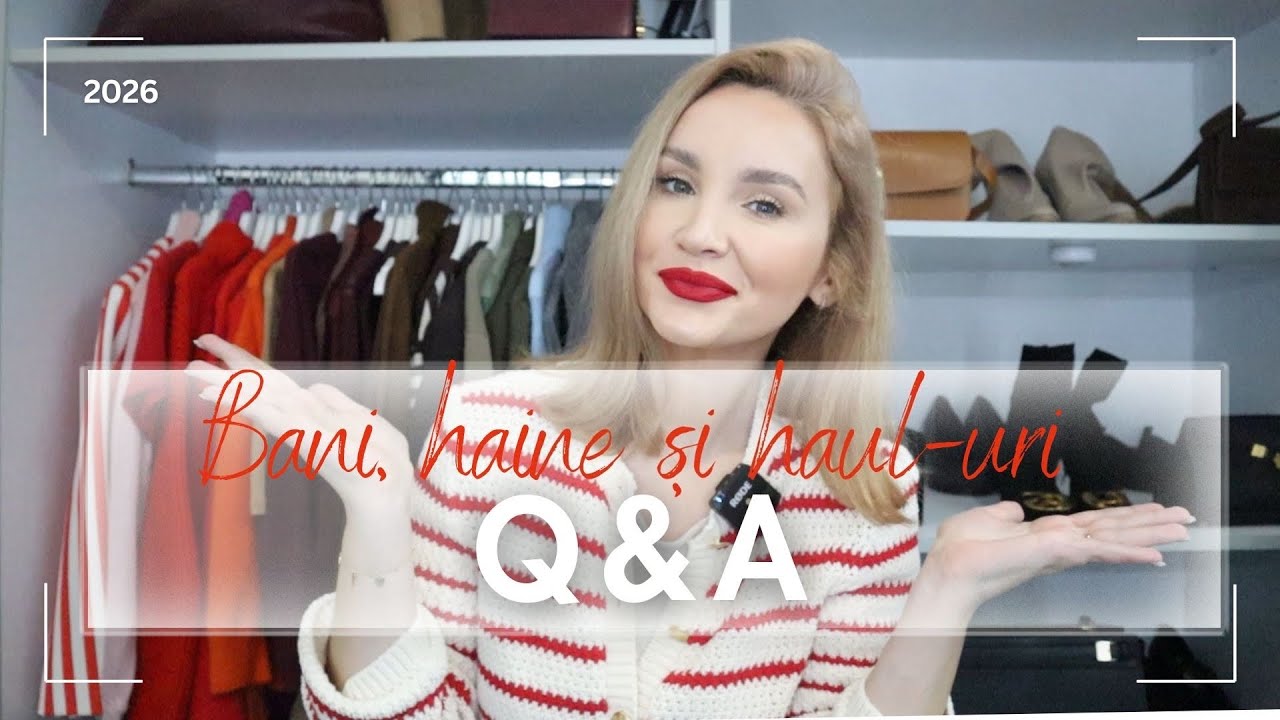 Q&A | Despre bani si haine, unboxinguri si regrete