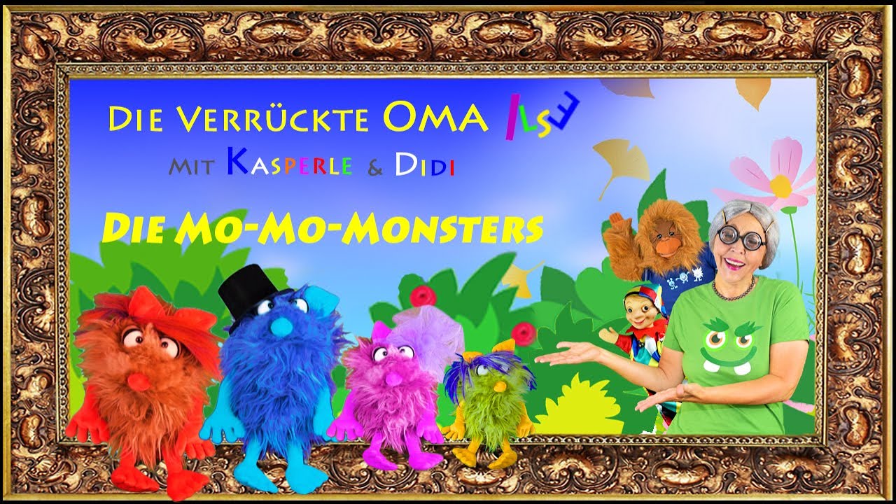 Die Mo-Mo-Monsters - Kinderlieder mit Oma Ilse, Kasperle und Didi | #KasperleUndOmaIlse