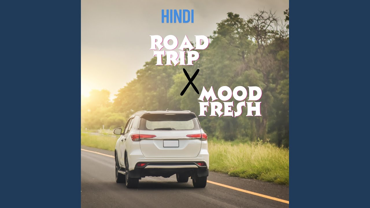Road Trip x Mood Fresh
