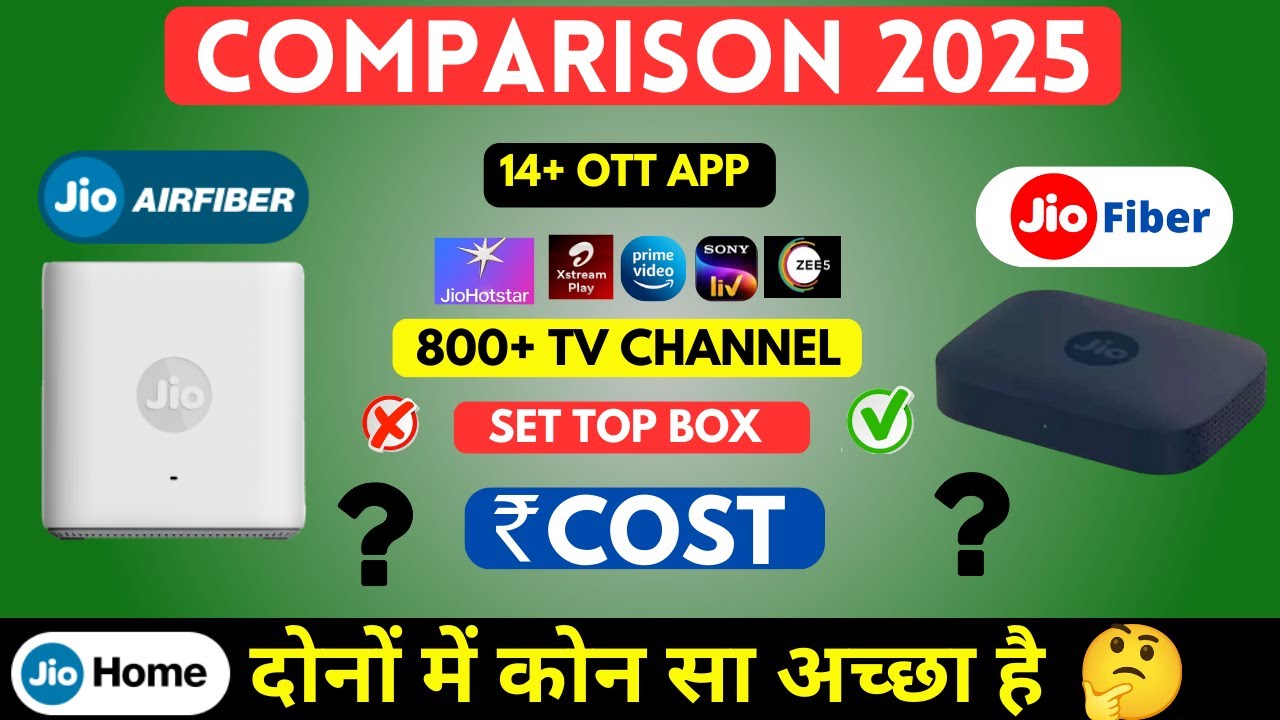✅ Jio Fiber vs Jio AirFiber 2025 | Plans, Installation & Which One You Should Buy?